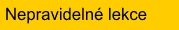 nepravidelne