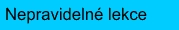 nepravidelne